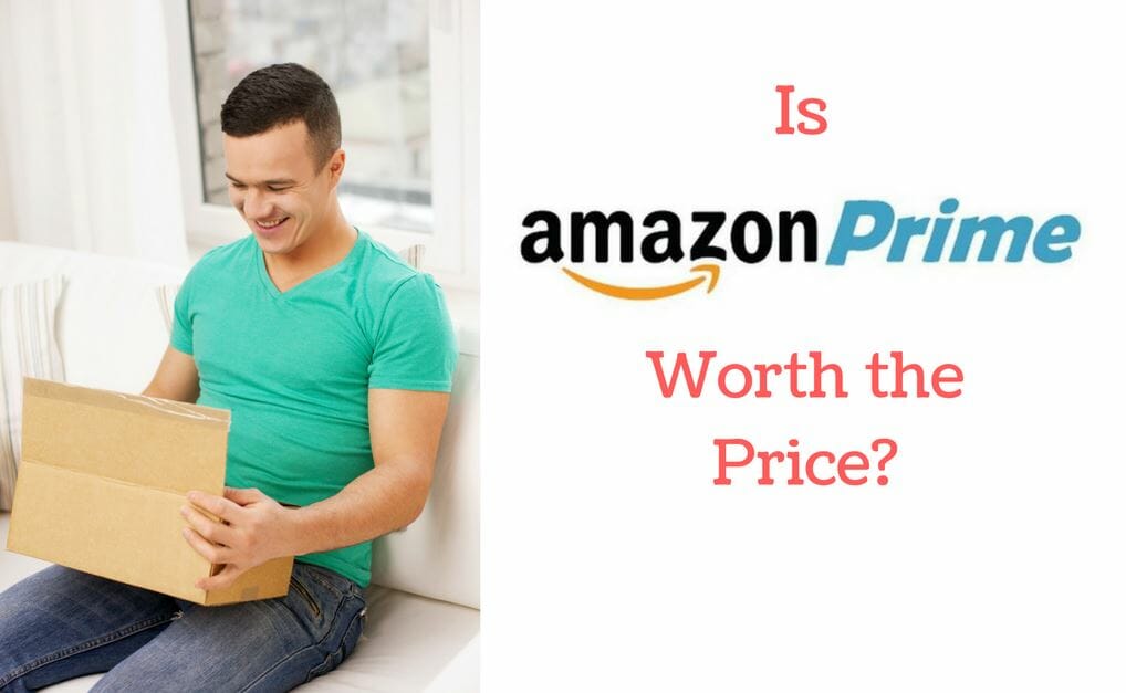Amazon Prime Is It Worth the Cost?