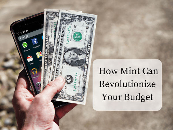 How Mint Can Revolutionize Your Budget